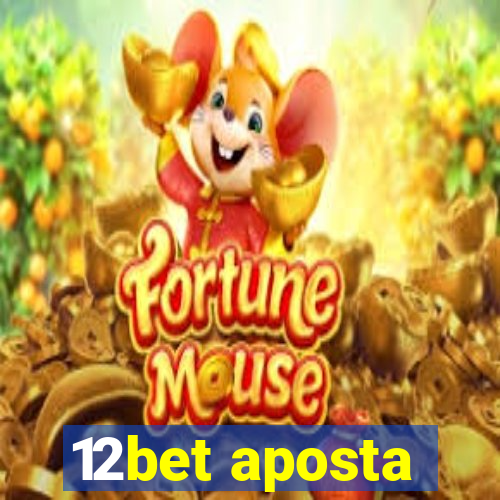 12bet aposta